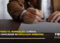 Aptidão vs. Nominação: A Prova de Capacidade na Regulação Minerária